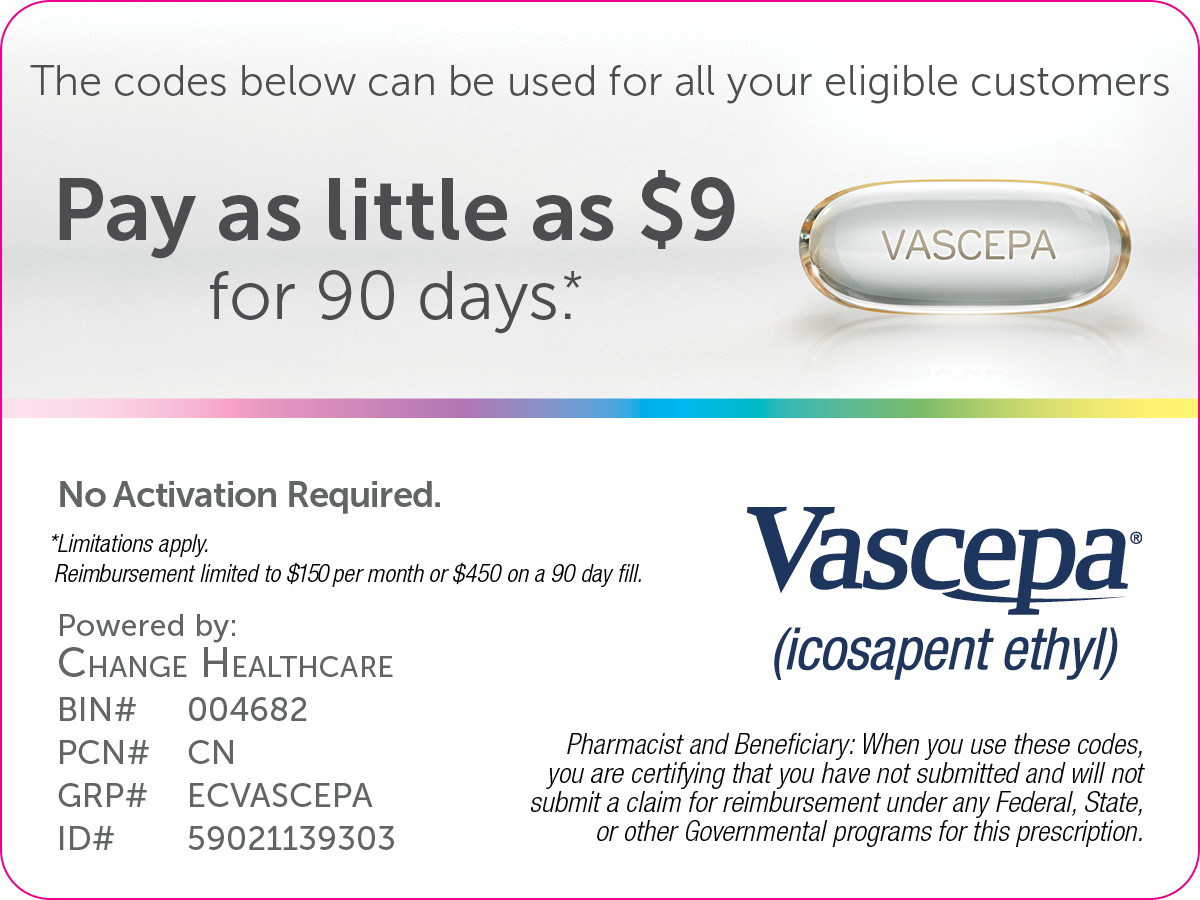 Get VASCEPA Now VASCEPA® (icosapent ethyl)